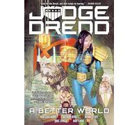 Henry Flint – Judge Dredd: A Better World – 2000 AD
