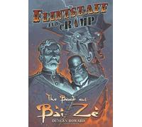 Flintstaff and Cramp: The Book of Bái Zé