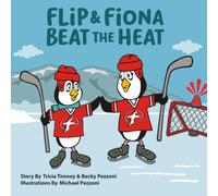 Flip & Fiona Beat the Heat (Funtastic Menagerie)