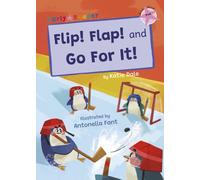 Flip! Flap! and Go For It! : (Pink Early Reader)