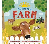 Flip Flap Find! Farm: Lift the flaps! Who's Hiding on the Farm? (Flip Flap Find)