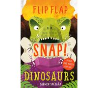 Flip Flap Snap: Dinosaurs