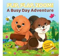 Flip, Flap, Zoom! : A Busy Day Adventure