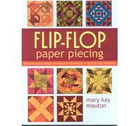 Flip-flop Paper Piecing: Revolutionary Single-foundation Technique Guarantees Accuracy