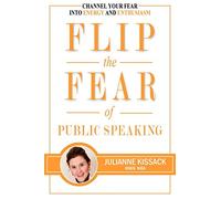 Flip the Fear of Public Speaking