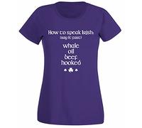 Flip Womens How to Speak Irish St. Partricks Day Whale Oil Beef Hooked Funny T-Shirt Purple Cobalt UK 16-18 (Plus Size XL)