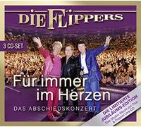 Die Flippers Für Immer im Herzen - Das Abschiedskonzert (CD)