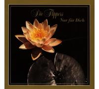 Flippers,die - Nur für Dich