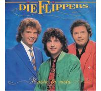 FLIPPERS - Hasta la vista / Schließ die Augen / 115 180
