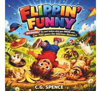 Flippin' Funny: Can You Spot All The Silly Disasters?