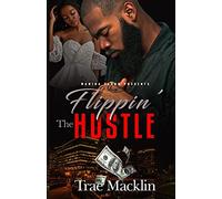 Flippin' the Hustle (Wahida Clark Thug Series Character Books)