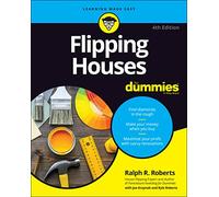 Flipping Houses For Dummies, 4th Edition