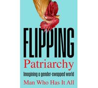 Flipping Patriarchy