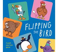 Flipping the Bird : A push your luck game