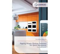 Flipping Wisely: Modular Solutions for Quick Renovation