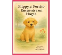 Flippy, el Perrito Encuentra un Hogar (Flippy the Puppy)