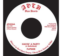 Flipside - Havin' A Party [7" VINYL]