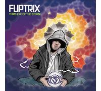 Fliptrix - Third Eye of the Storm