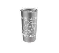 Flirt Harder I'm A Physicist - Physics Teacher Science Lover Stainless Steel Insulated Tumbler