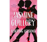 Flirting Lessons : The captivating and sizzling new queer romance from the Reese's Book Club Pick!
