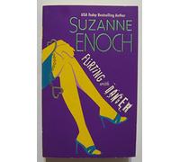 Flirting with Danger