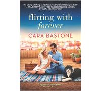 Flirting with Forever: 3 (Forever Yours)