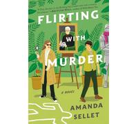 Flirting with Murder : A Novel
