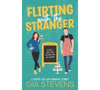 Flirting with the Stranger: A Reverse Age Gap Romantic Comedy: 3 (Harbor Highlands Series)