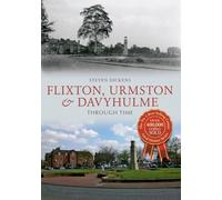 Flixton, Urmston & Davyhulme Through Time