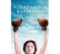 Float Like A Butterfly [DVD]
