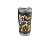 Float Like A Butterfly Sting Like Bees Beautiful Butterfly Stainless Steel Insulated Tumbler