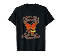 Float Like a Lepidoptera, Sting Like a Hymenoptera Funny T-Shirt