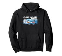 Float Splash Repeat Water Tubing Lake Fun Pullover Hoodie
