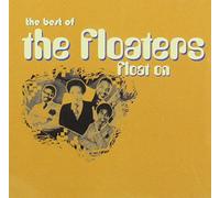 Floaters - Float on - the Best of