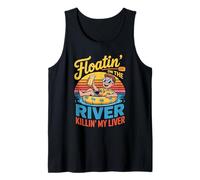 Floatin' On The River Killin' My Liver Tank Top