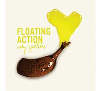 Floating Action - Body Questions