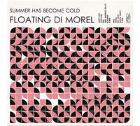 Floating Di Morel - Summer Has Become Cold [VINYL]