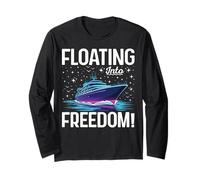 Floating Into Freedom Cruise Vacation Design Long Sleeve T-Shirt