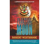 Floating Moon: 11 (A Howard Moon Deer Mystery)