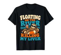 Floating on the River Killing My Liver tubing Float Trip T-Shirt