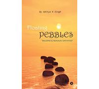 Floating Pebbles: Become & Remain Satisfied