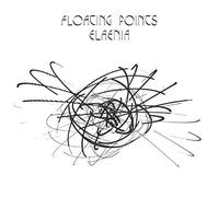 FLOATING POINTS - ELAENIA CD NEW