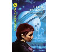 Floating Worlds (S.F. MASTERWORKS)
