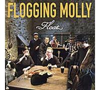 Flogging Molly - Float