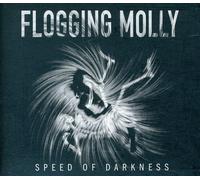 Flogging Molly - Speed of Darkness-Deluxe Edition