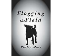 Flogging the Field