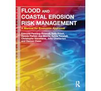 Flood and Coastal Erosion Risk Management: A Manual for Economic Appraisal