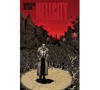 Flood, Joe - Hellcity: The Whole Damn Thing: the whole damned thing