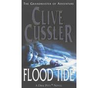 Flood Tide (A Dirk Pitt novel) by Clive Cussler (2002-09-02)