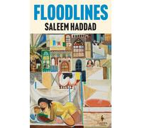 Floodlines : The new novel from the author of Guapa